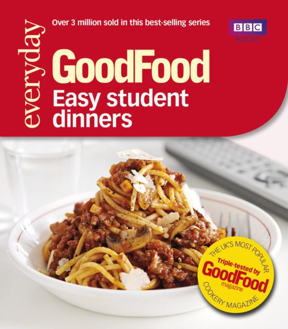 Good Food: Easy Student Dinners : Triple-tested Recipes - 9781849902564