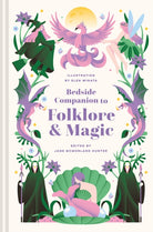 Bedside Companion to Folklore and Magic : Volume 5 - 9781849944984