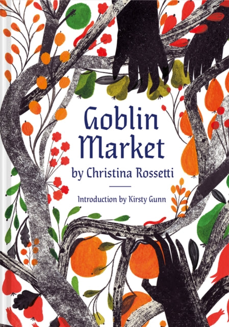 Goblin Market : An Illustrated Poem - 9781849946940