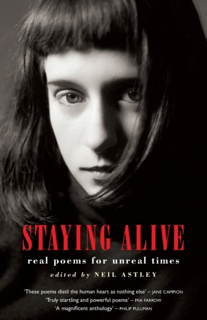 Staying Alive : real poems for unreal times - 9781852245887