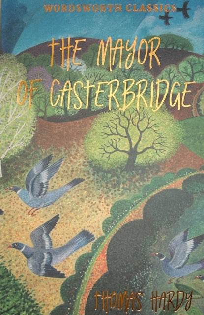 The Mayor of Casterbridge - 9781853260988