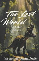 The Lost World and Other Stories - 9781853262456