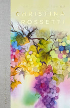 Selected Poems of Christina Rossetti - 9781853264290