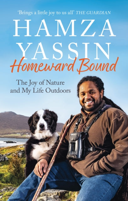 Homeward Bound : The joy of nature and my life outdoors