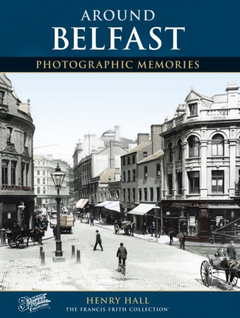 Belfast : Photographic Memories - 9781859373033