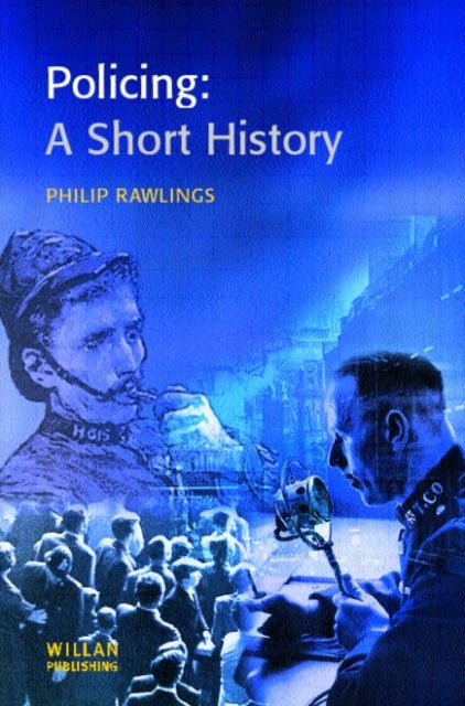 Policing: A short history - 9781903240267