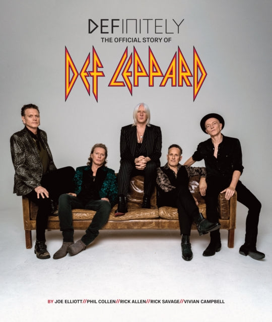 Definitely: The Official Story of Def Leppard - 9781905662791