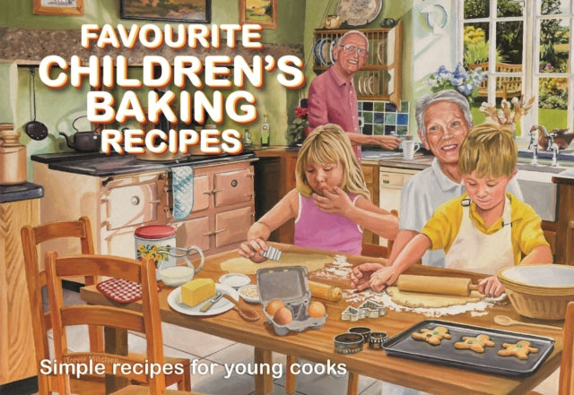 Favourite Children's Baking Recipes - 9781906473570
