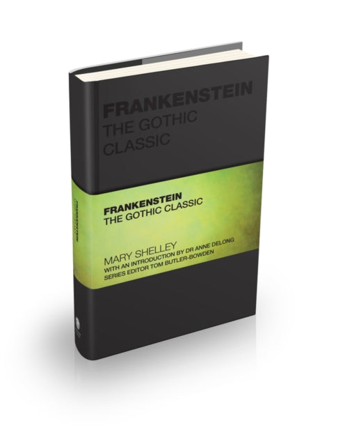 Frankenstein : The Gothic Classic