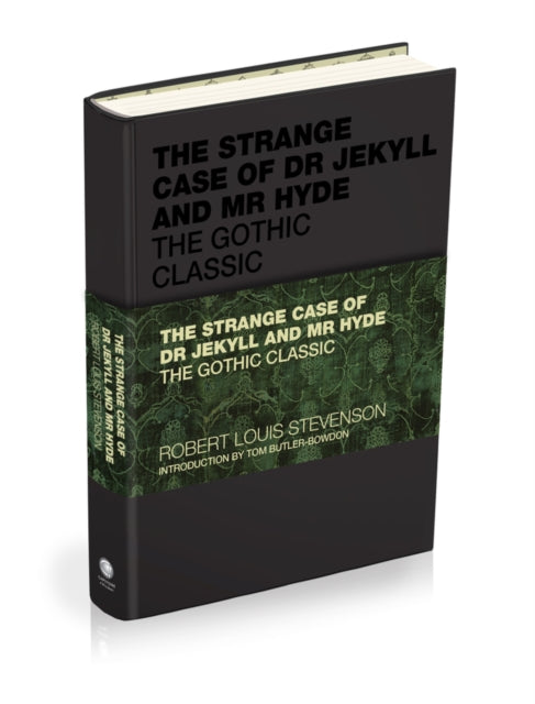 The Strange Case of Dr Jekyll and Mr Hyde : The Gothic Classic - 9781907326271