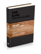 The Iliad : The Epic Classic - 9781907326530