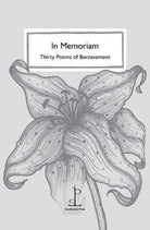 In Memoriam : Thirty Poems of Bereavement - 9781907598678
