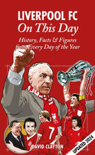 Liverpool FC On This Day : History, Facts & Figures from Every Day of the Year - 9781908051059