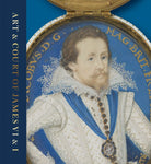 Art & Court of James VI & I - 9781911054702