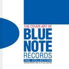 The Cover Art of Blue Note Records : The Collection - 9781911163701