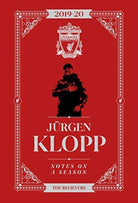 Jurgen Klopp: Notes On A Season : Liverpool FC - 9781911613770