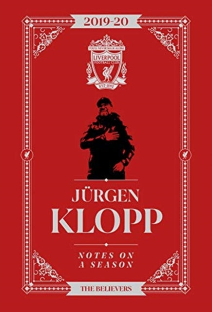 Jurgen Klopp: Notes On A Season : Liverpool FC - 9781911613770