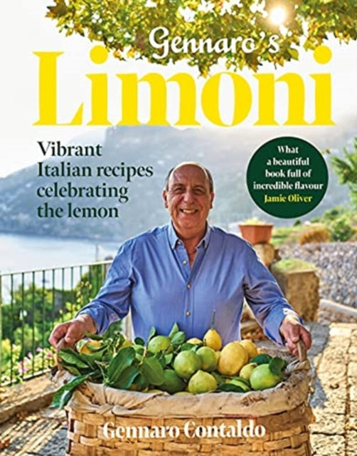 Gennaro's Limoni : Vibrant Italian Recipes Celebrating the Lemon - 9781911663188