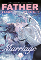 Father, I Don't Want This Marriage, Vol. 7