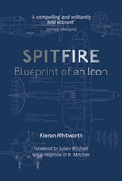 Spitfire: Blueprint of an Icon