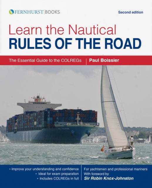 Learn the Nautical Rules of the Road : The Essential Guide to the Colregs - 9781912177158