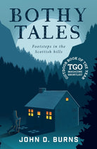 Bothy Tales : Footsteps in the Scottish hills - 9781912560462