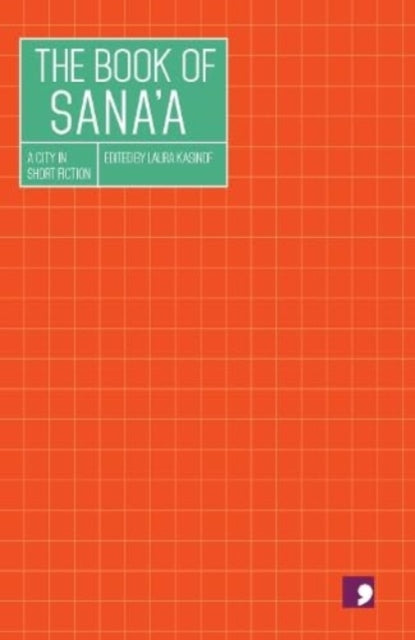 The Book of  Sana'a - 9781912697977