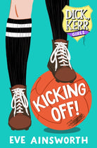 Kicking Off : Dick, Kerr Girls - 9781912979202