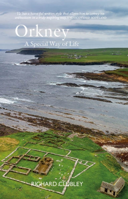 Orkney : A Special Way of Life - 9781913025441