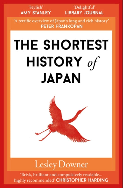 The Shortest History of Japan : 15 - 9781913083922
