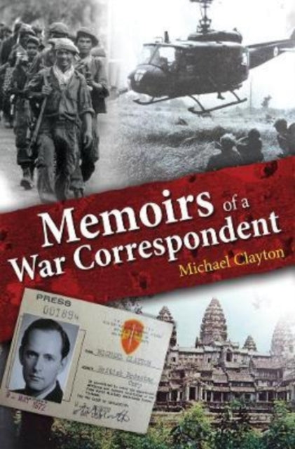 My Life in the News : From Village Fete to the Front Line - 9781913159511