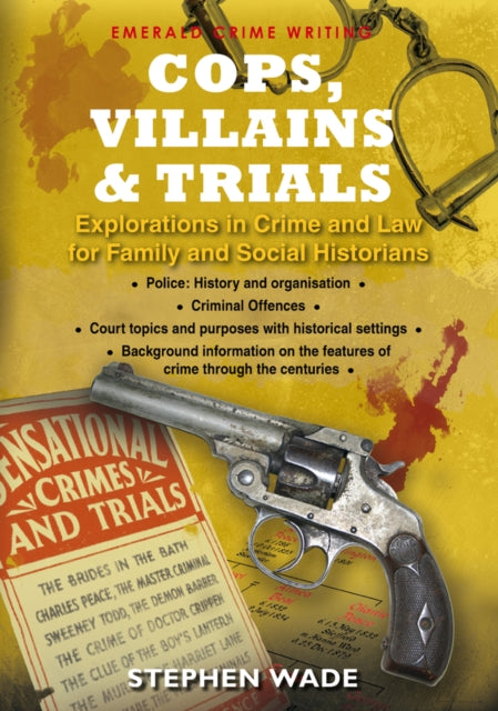 Cops, Villains And Trials - 9781913342234