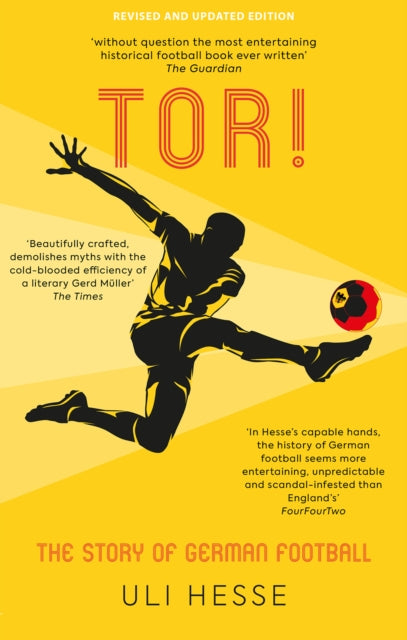 Tor! : The Story of German Football - 9781913538743