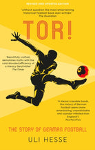 Tor! : The Story of German Football - 9781913538743