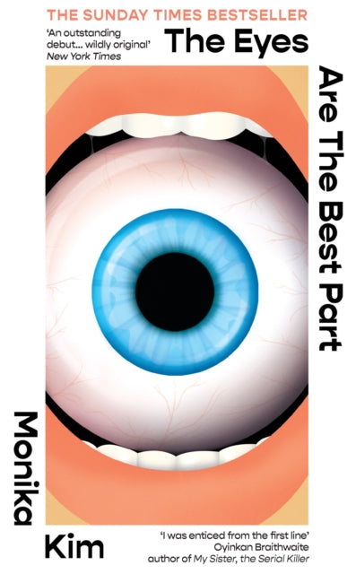 The Eyes Are the Best Part : THE SUNDAY TIMES BESTSELLING 'GOOD FOR HER' K-THRILLER - 9781914240867