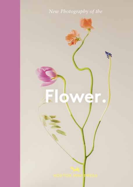 Flower. : New Photography of the - 9781914314957