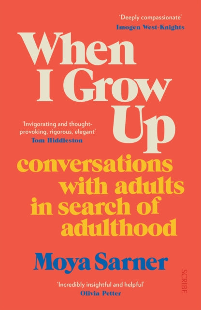 When I Grow Up : conversations with adults in search of adulthood - 9781914484902