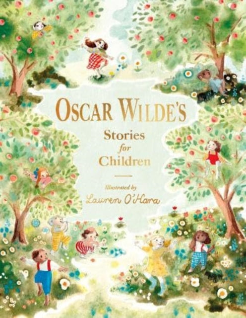 Oscar Wilde's Stories for Children - 9781915071897