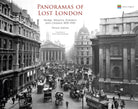 Panoramas of Lost London : Work, Wealth, Poverty and Change 1870-1945 - 9781915143112