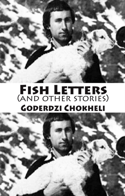 Fish Letters and other stories - 9781915568670