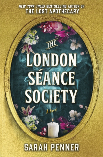 The London Seance Society : The New York Times Bestseller - 9781915643179