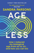 Age Less : 'THE WELLNESS BOOK OF THE YEAR' Daily Mail