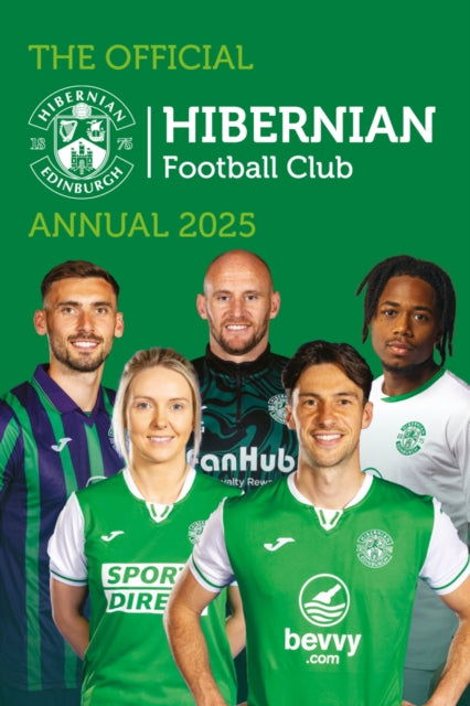 Official Hibernian FC Annual 2025 - 9781915879875