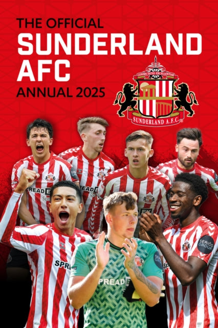 Official Sunderland FC Annual 2025 - 9781915879936