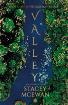 Valley : The Glacian Trilogy, Book III - 9781915998613