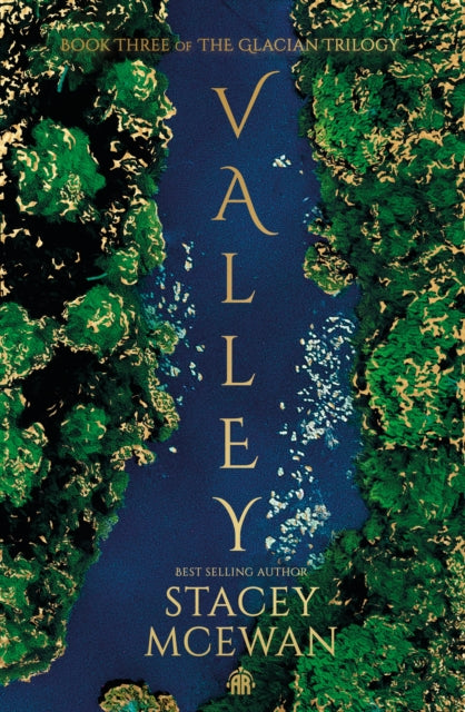 Valley : The Glacian Trilogy, Book III - 9781915998613
