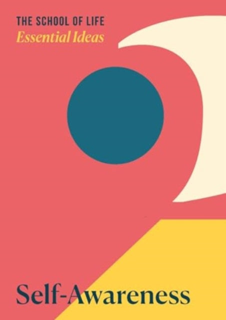 Essential Ideas 2: Self-Awareness - 9781916753020