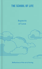 Aspects of Love : Reflections on the art of loving