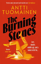 The Burning Stones : The nail-bitingly tense, darkly funny new thriller from the author of The Man Who Died - 9781916788435