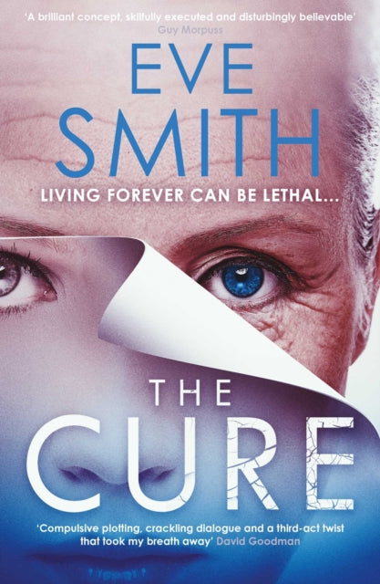 The Cure : The chilling, powerful new speculative thriller from the author of ONE - 9781916788541